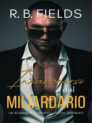 cover image of Innamorarsi del Miliardario